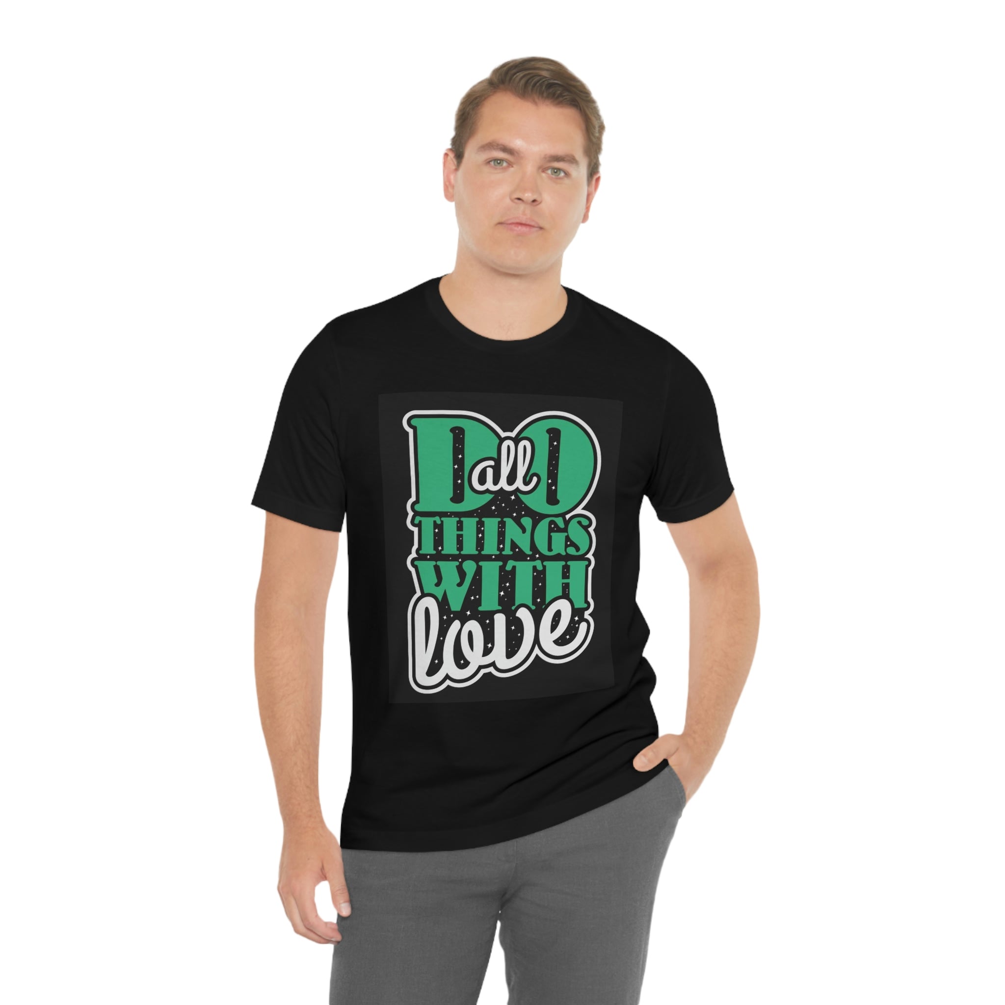 Do all things with love-Unisex Jersey Short Sleeve Tee