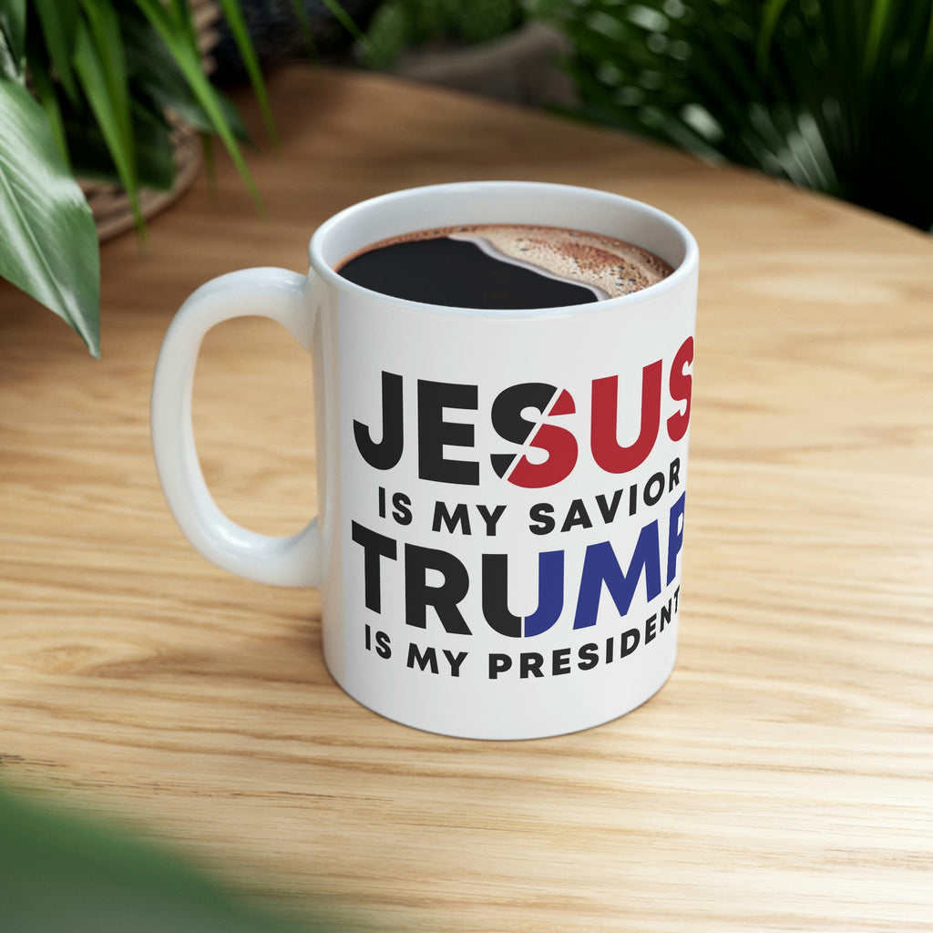 Trump is my president- Ceramic Mug 11oz