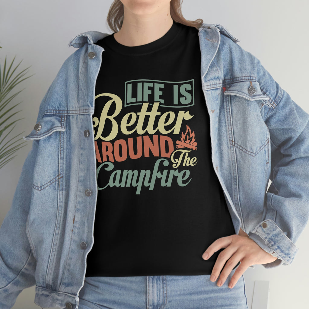 Life is better at the campfire- Unisex Heavy Cotton Tee