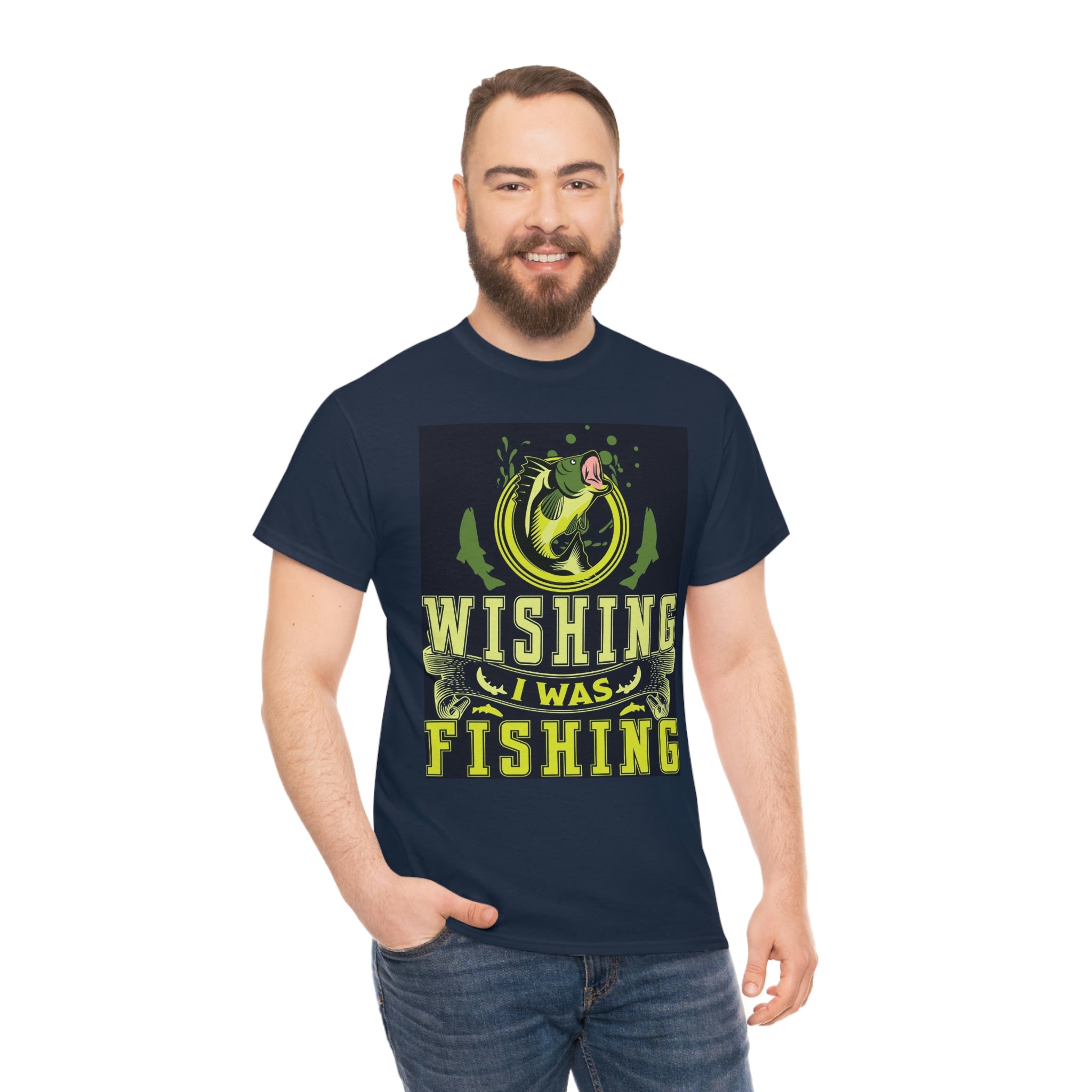 Wishing I was fishing- Heavy Cotton Tee