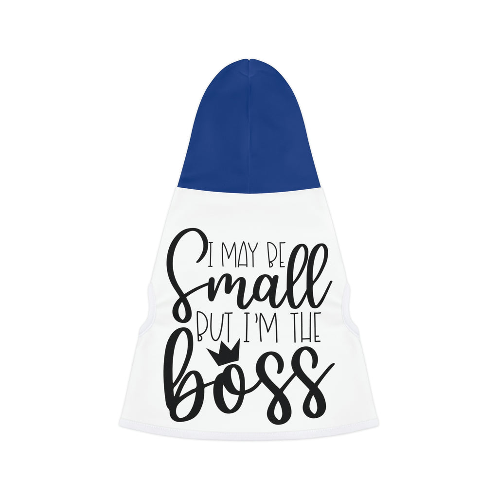 I’m the boss- Dog Hoodie