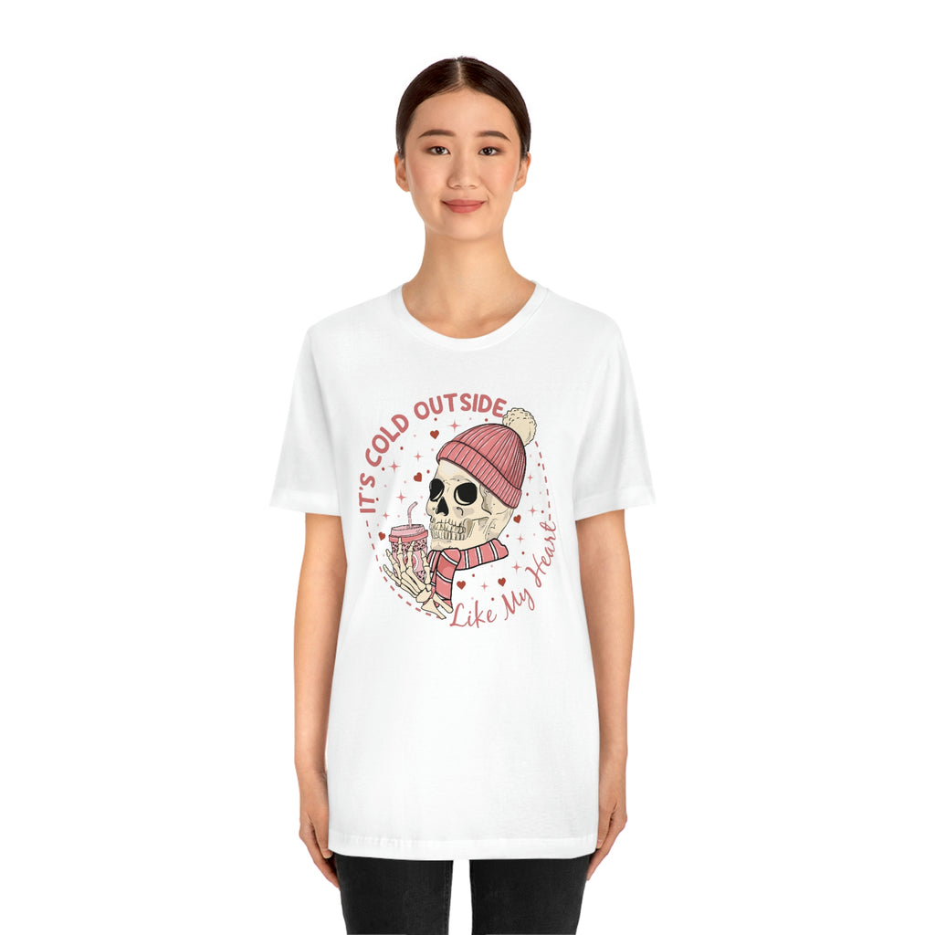 It’s cold outside- Unisex Jersey Short Sleeve Tee