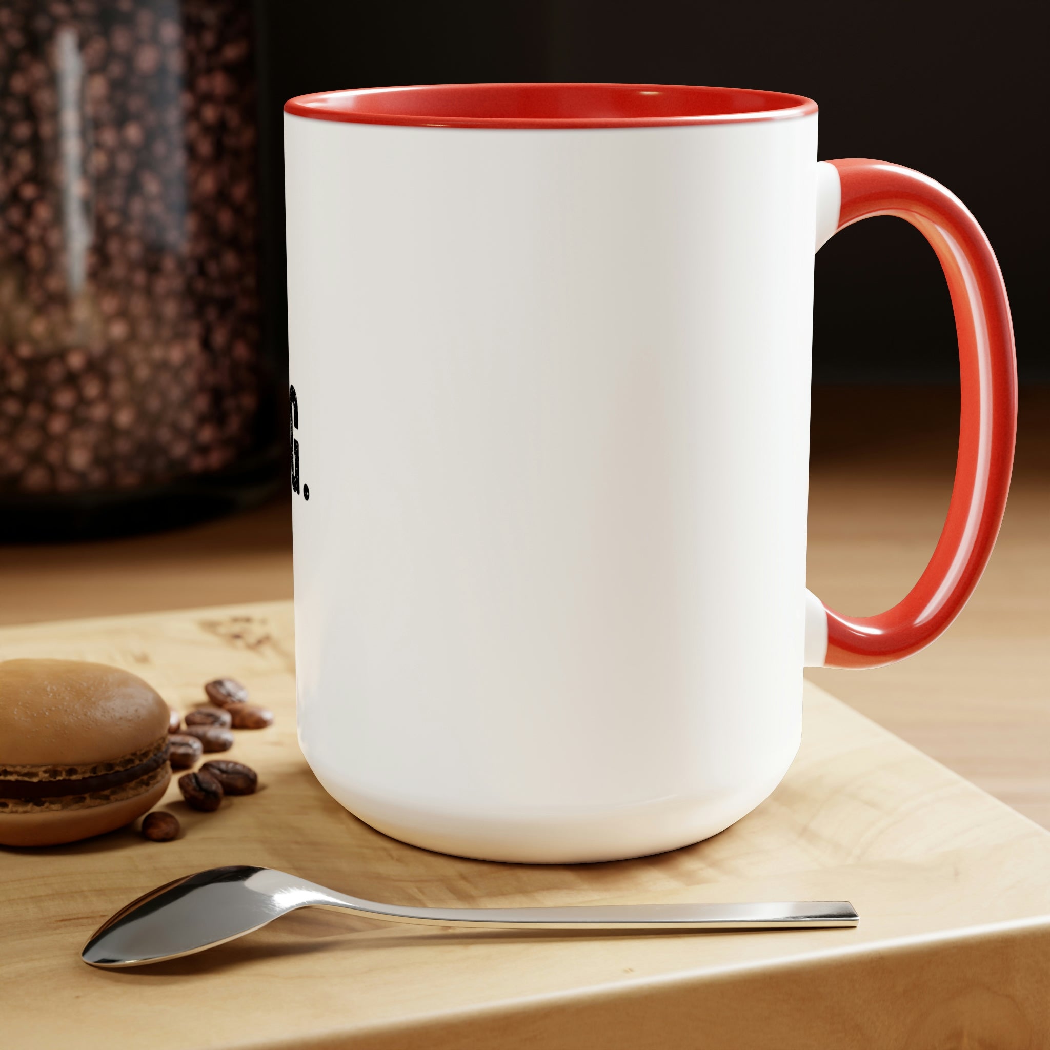I’m right your wrong- Two-Tone Coffee Mugs, 15oz