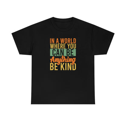 Be kind- Heavy Cotton Tee