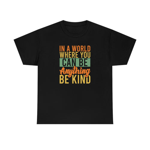 Be kind- Heavy Cotton Tee