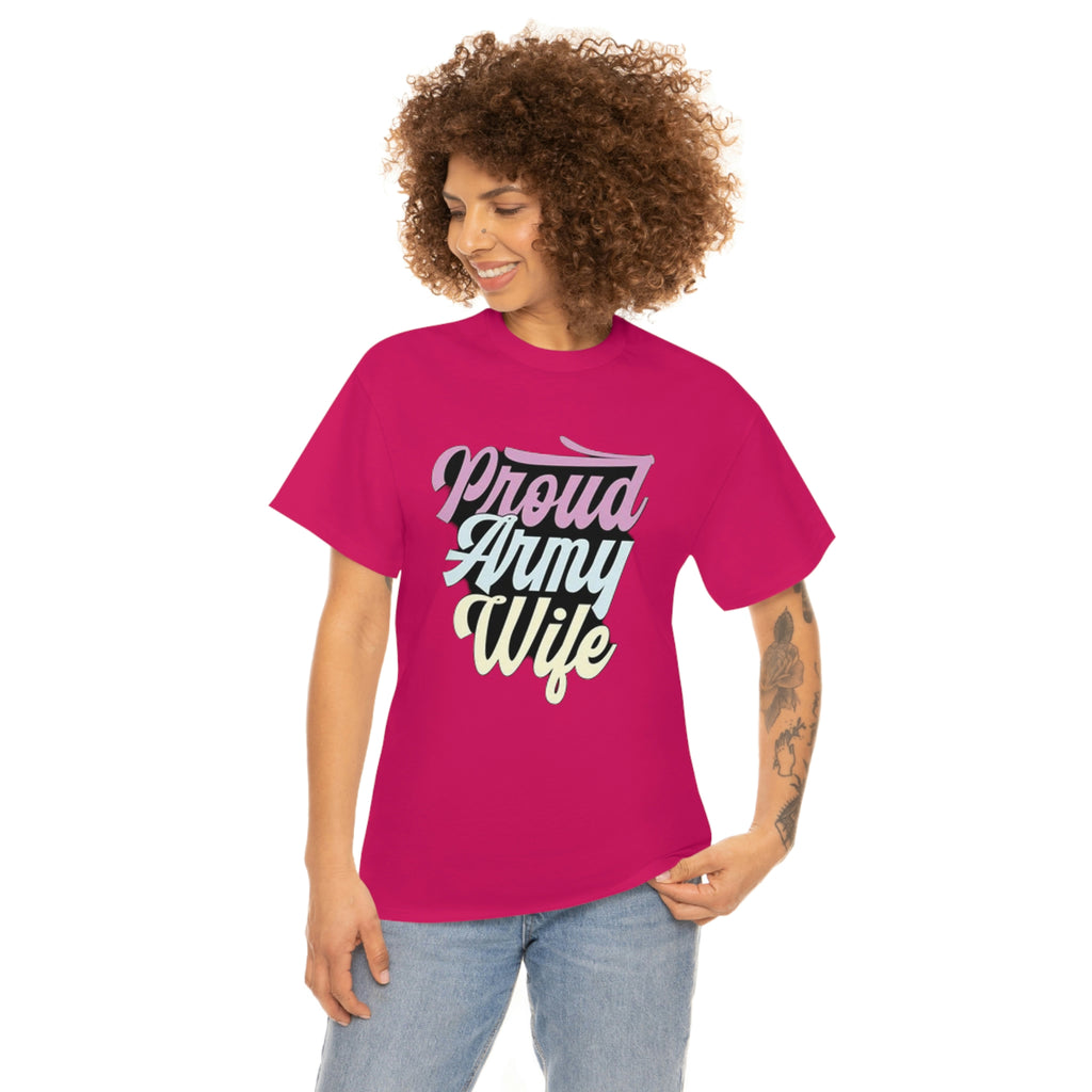 Proud army wife— Heavy Cotton Tee