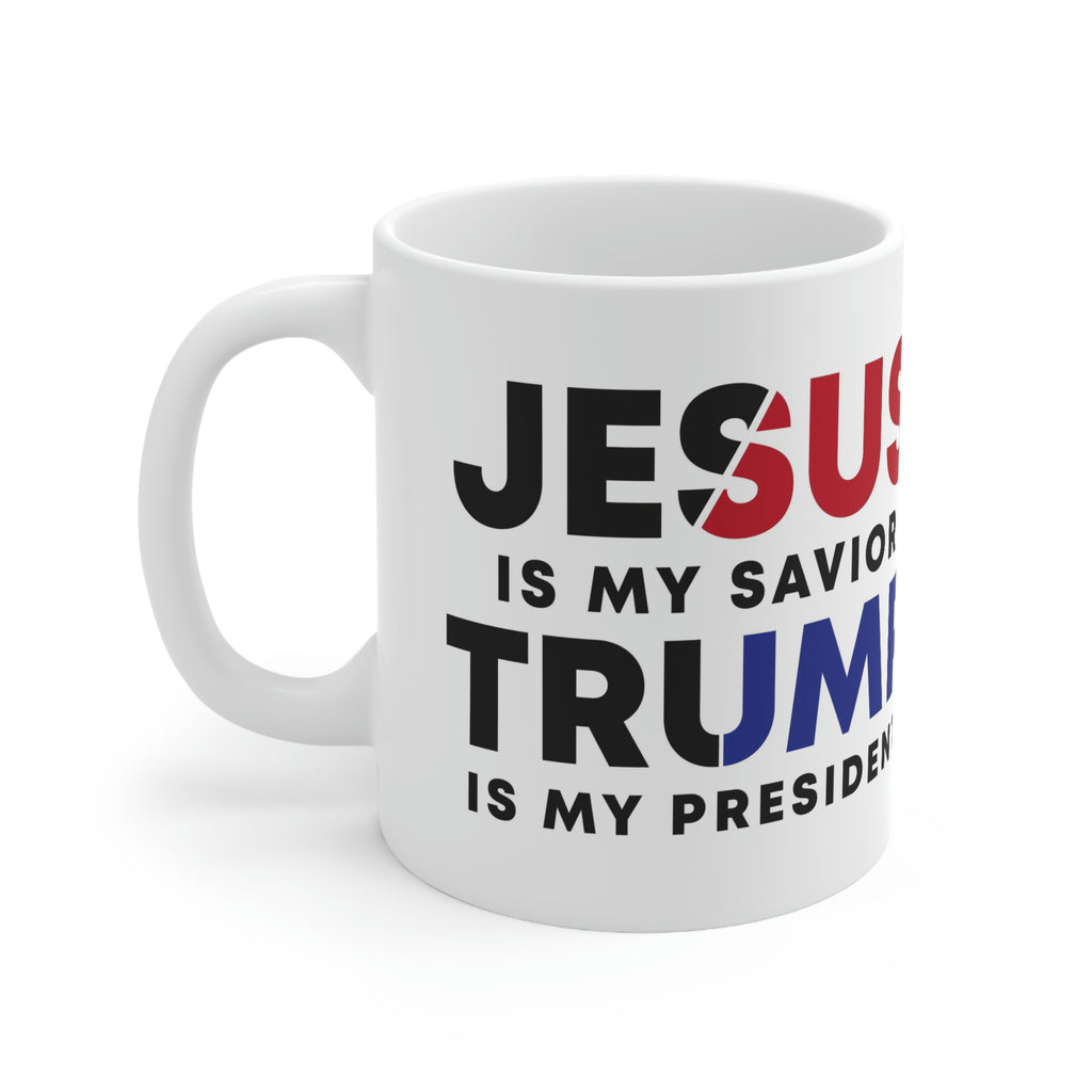 Trump is my president- Ceramic Mug 11oz