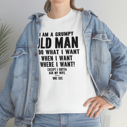 Grumpy old man- Heavy Cotton Tee