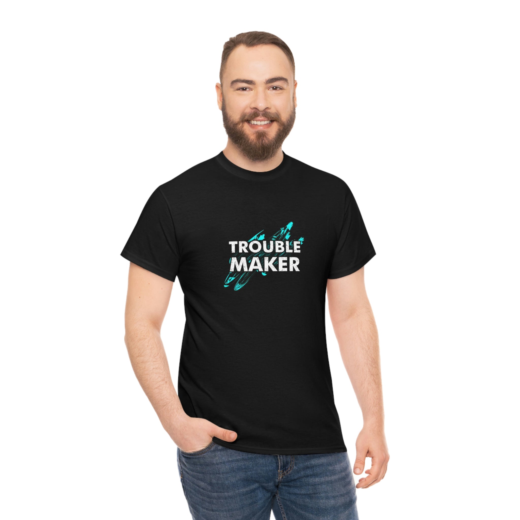 Trouble maker- Heavy Cotton Tee
