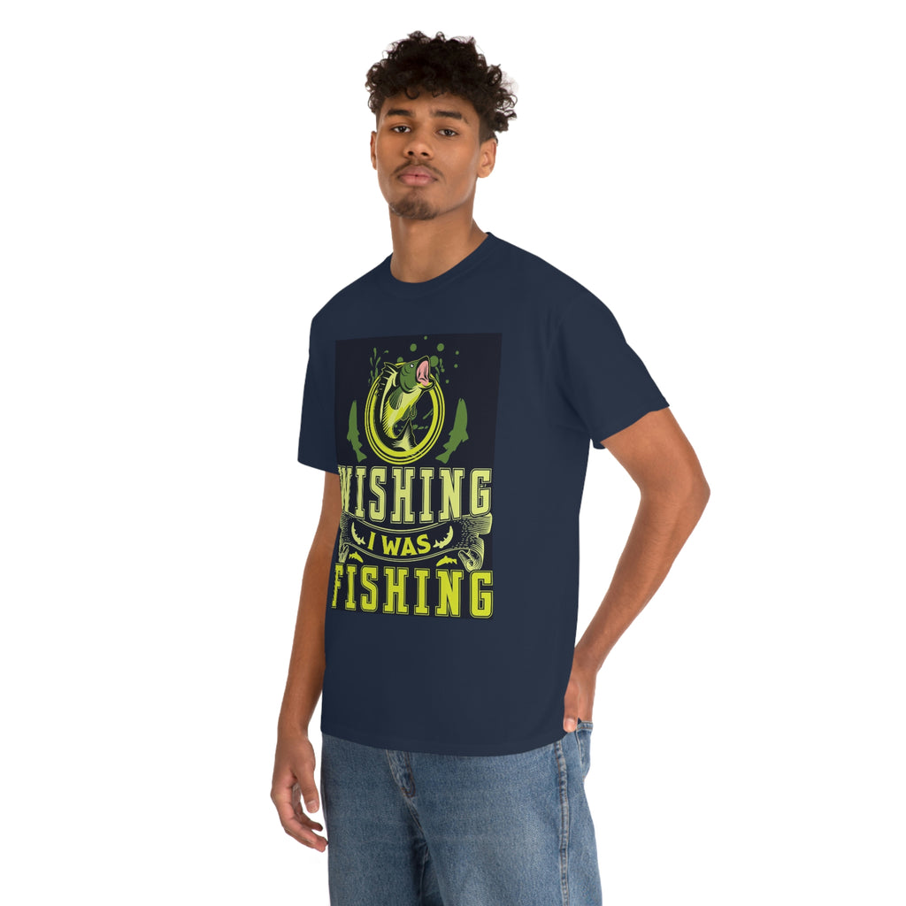 Wishing I was fishing- Heavy Cotton Tee