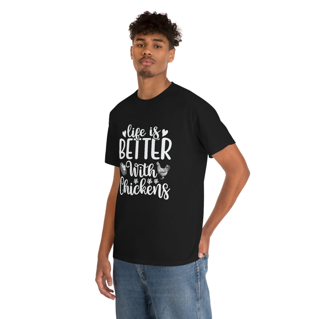 Life is better with chickens-Unisex Heavy Cotton Tee