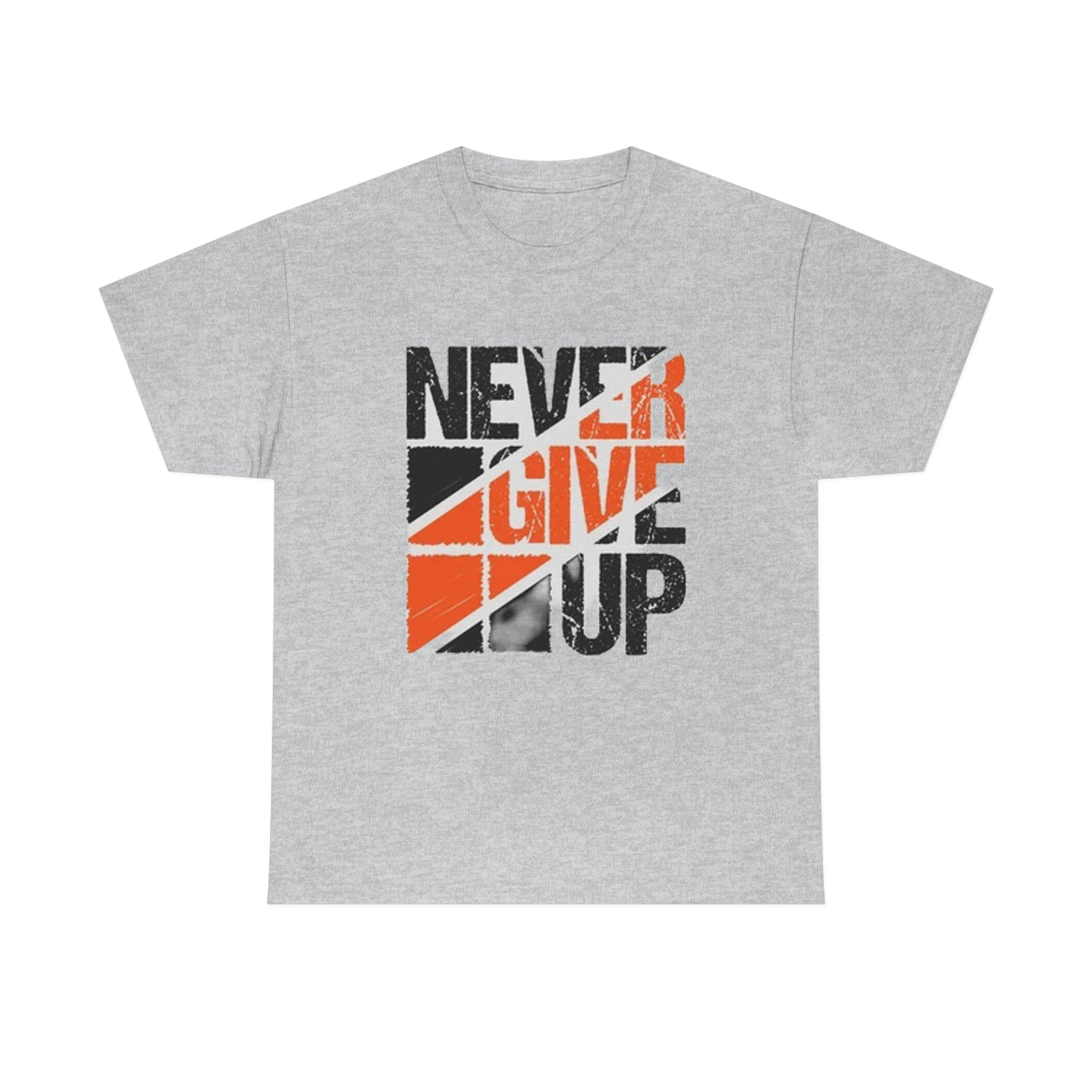 Never give up- Heavy Cotton Tee