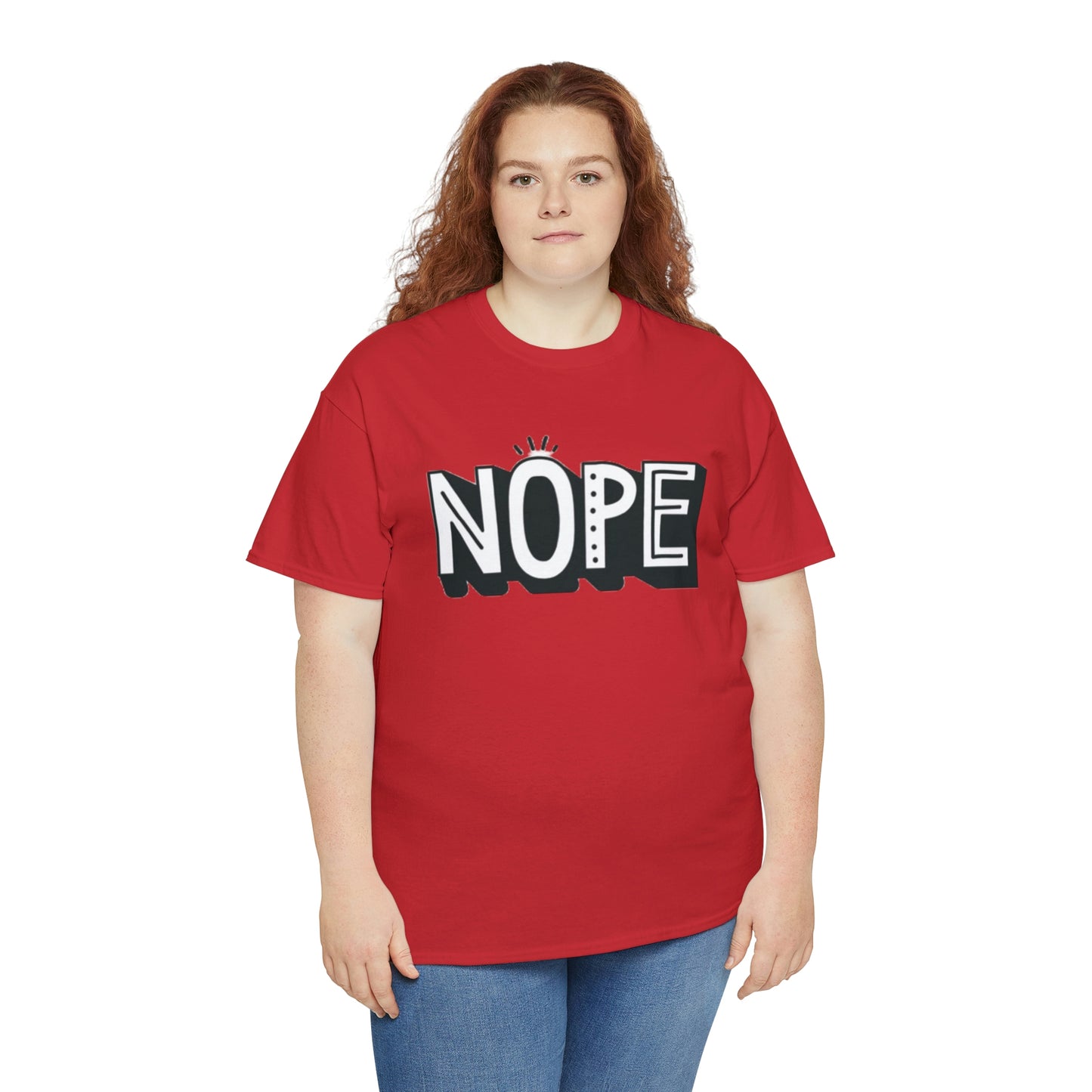 Nope- Heavy Cotton Tee