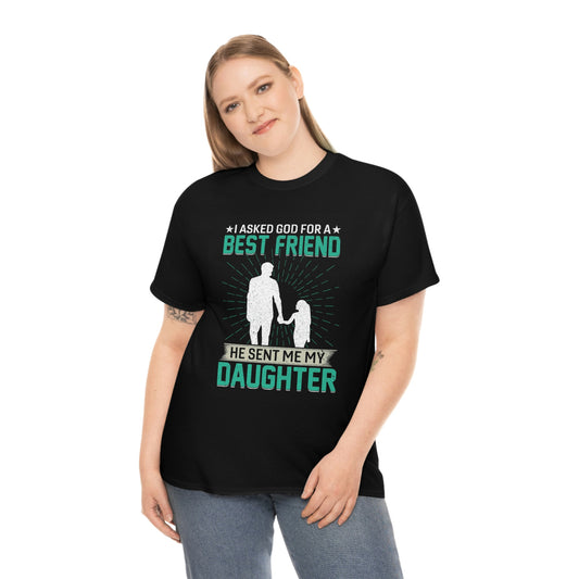 Daughter/best friend— Heavy Cotton Tee