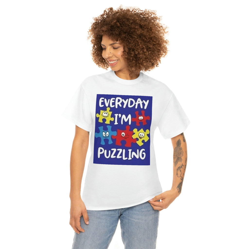 Everyday I’m puzzling- Unisex Heavy Cotton Tee