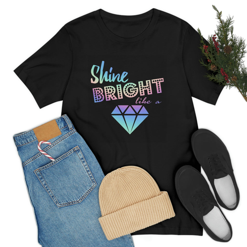 Shine bright- Jersey Short Sleeve Tee