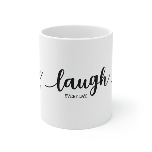 Live love laugh— Ceramic Mug 11oz