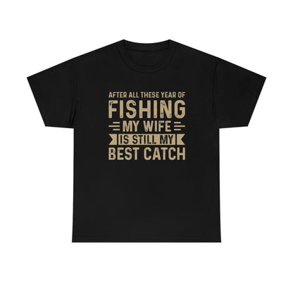 Wife is best catch- Heavy Cotton Tee