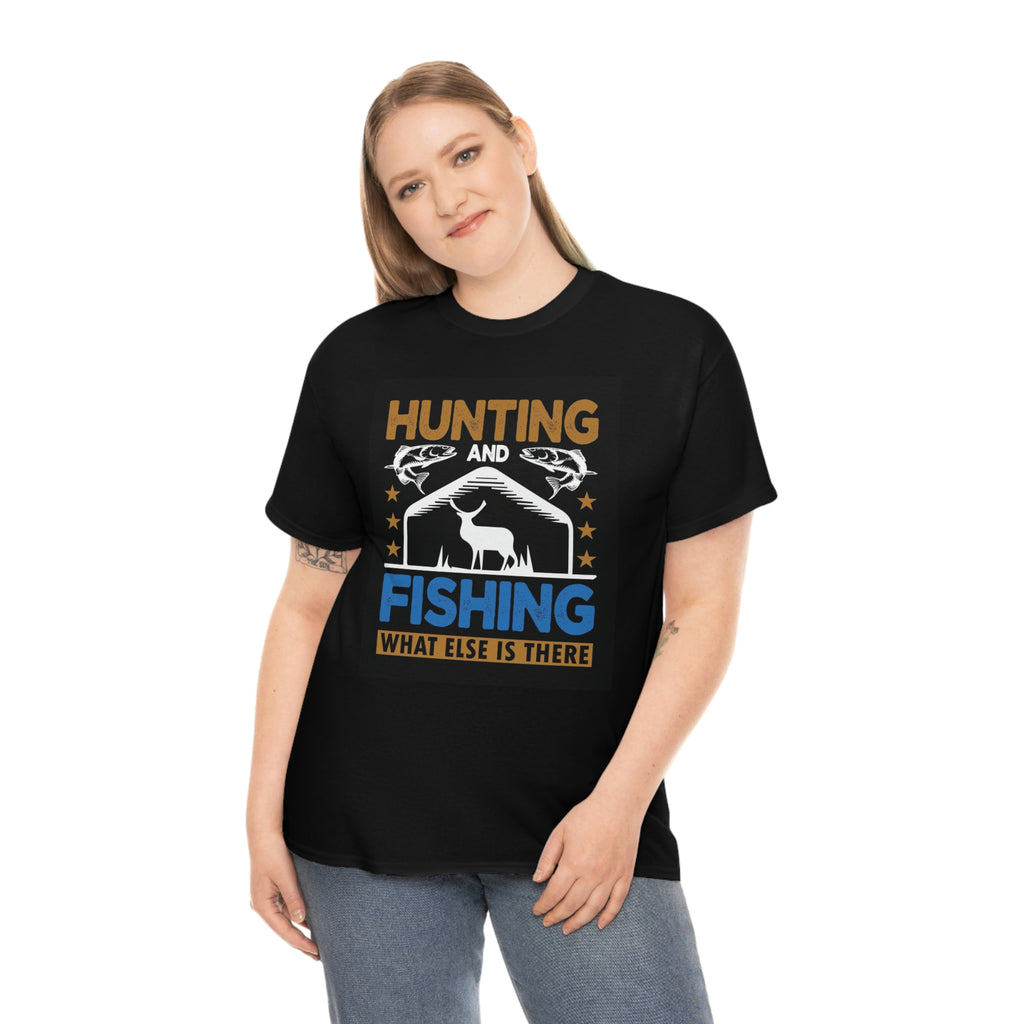 Hunting and fishing- Heavy Cotton Tee