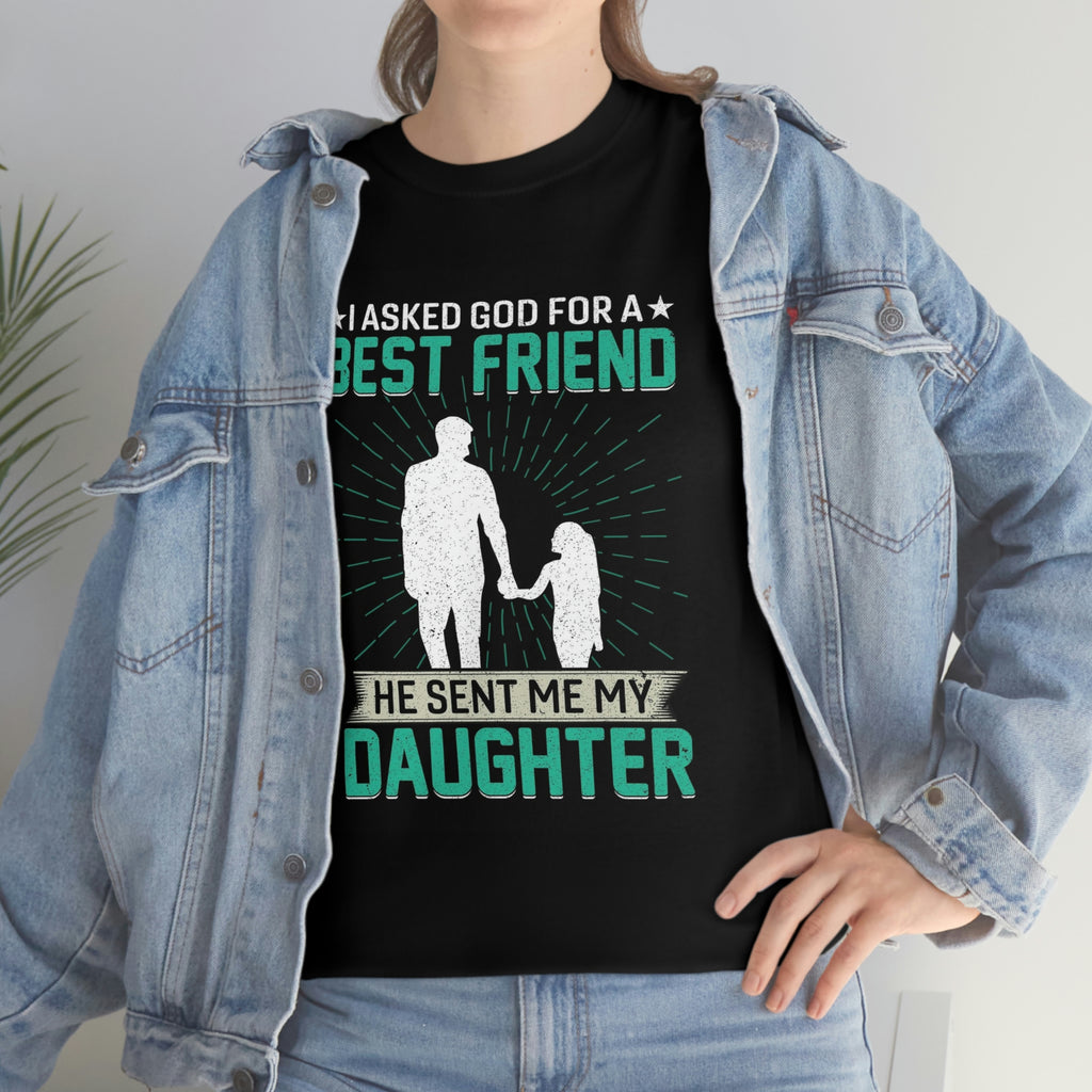 Daughter/best friend— Heavy Cotton Tee