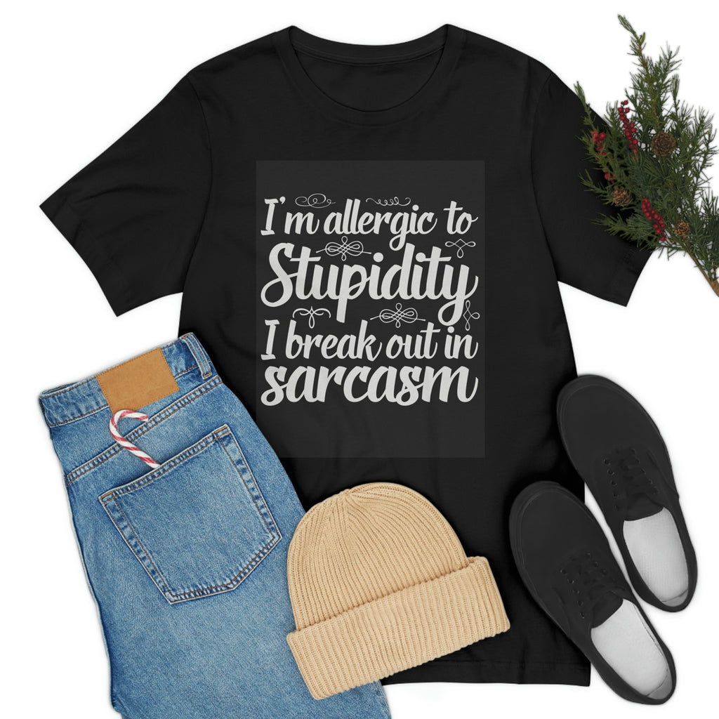 Allergic to stupidity-Jersey Short Sleeve Tee