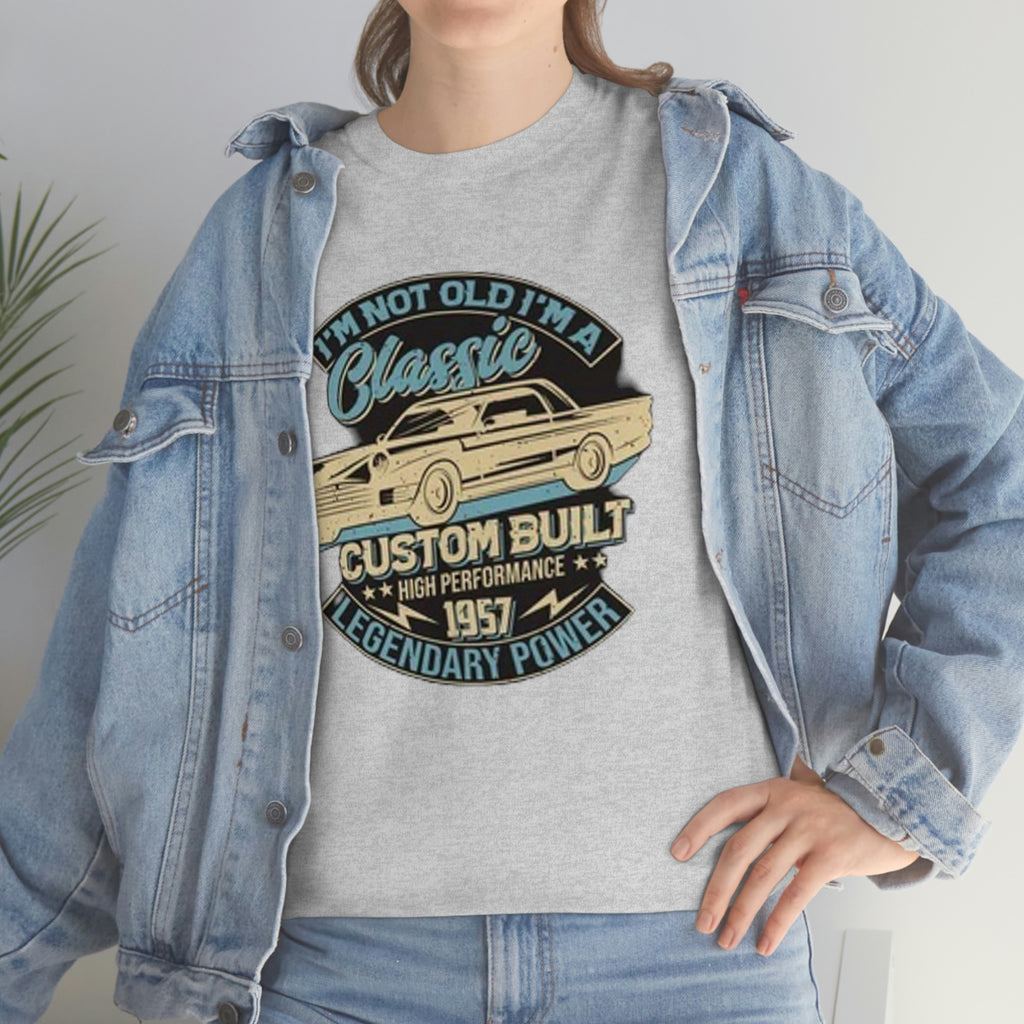 Not old I’m a classic- Heavy Cotton Tee
