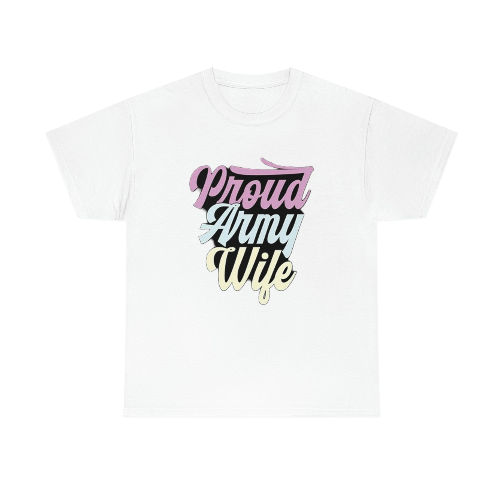 Proud army wife— Heavy Cotton Tee