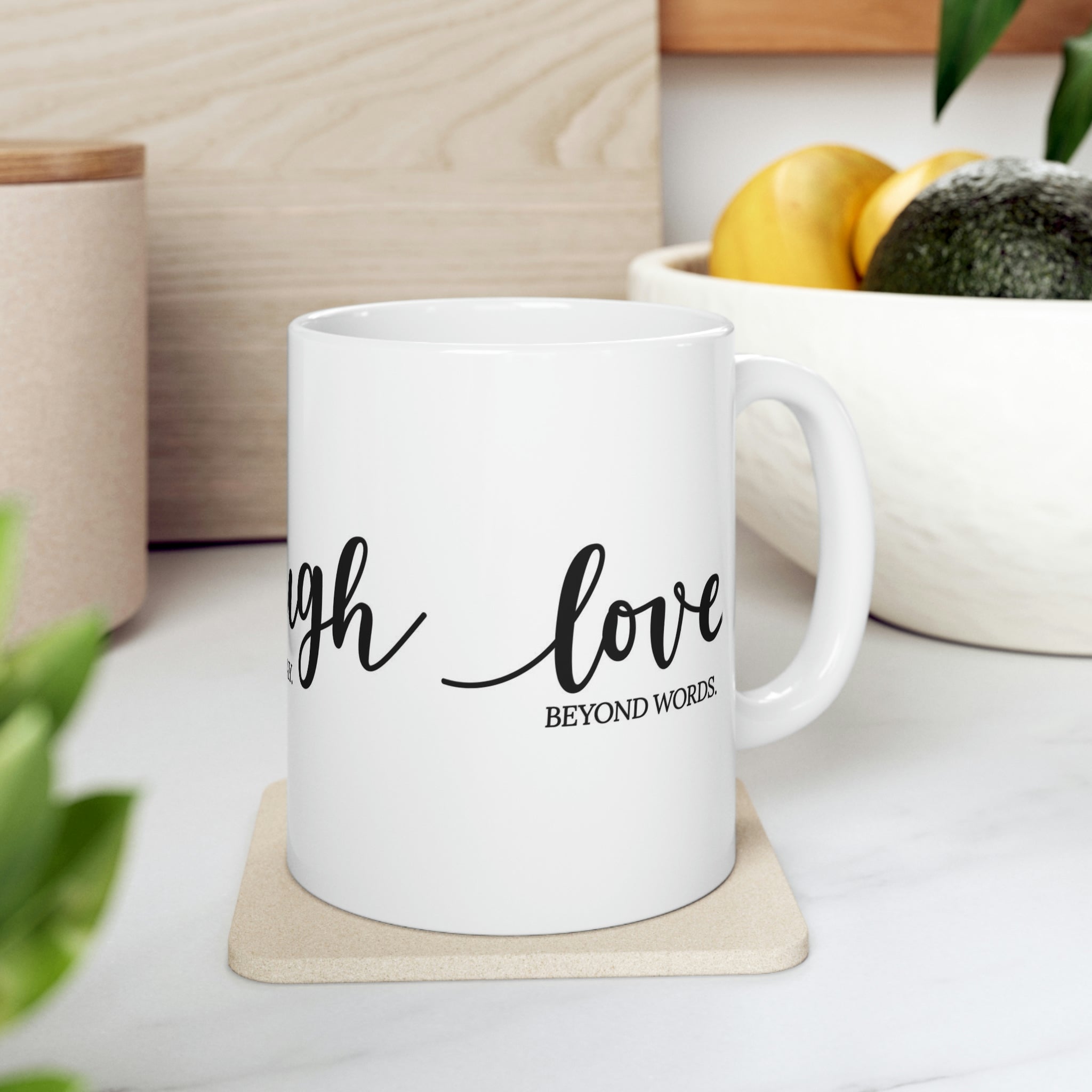 Live love laugh— Ceramic Mug 11oz