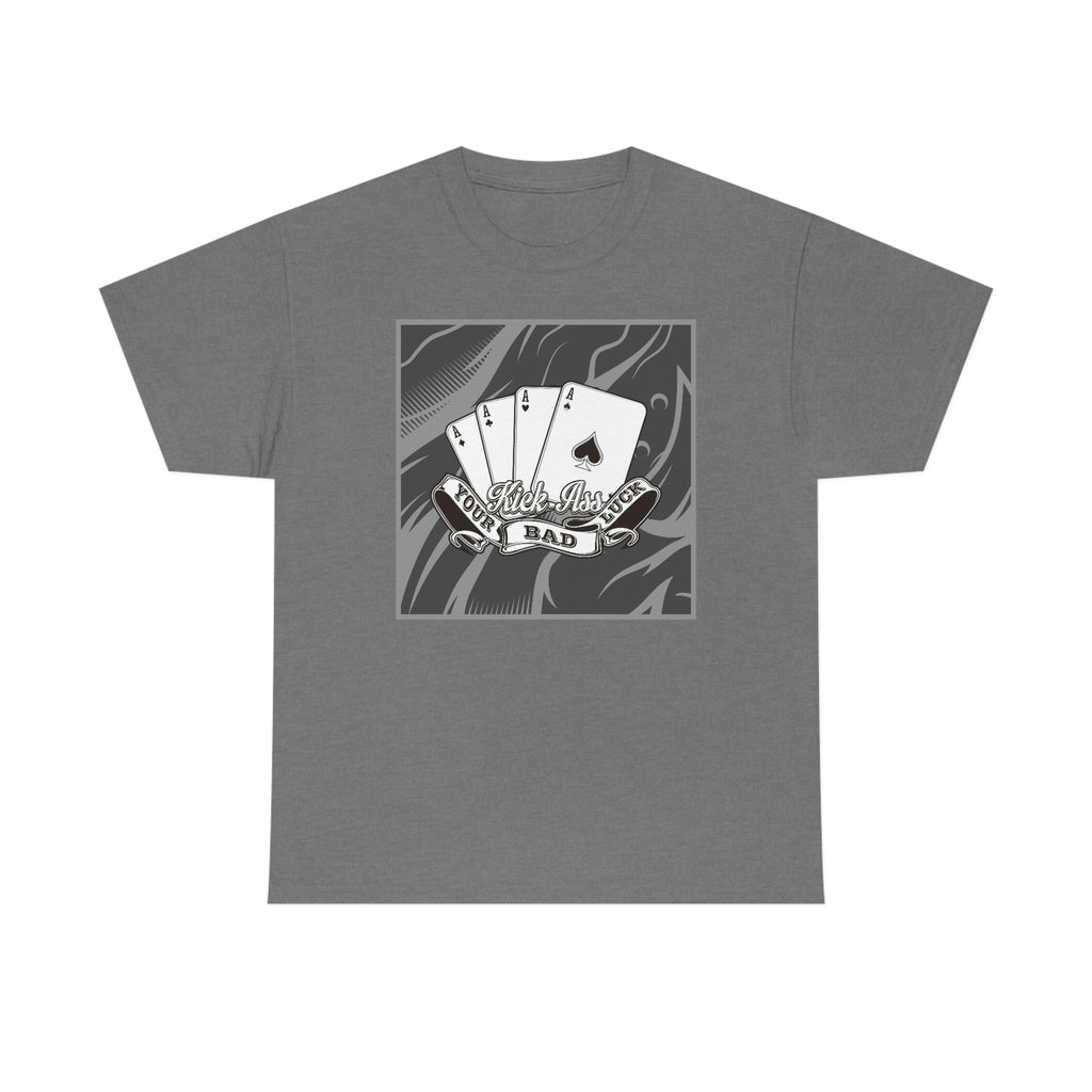 Kick your ass cards- Heavy Cotton Tee