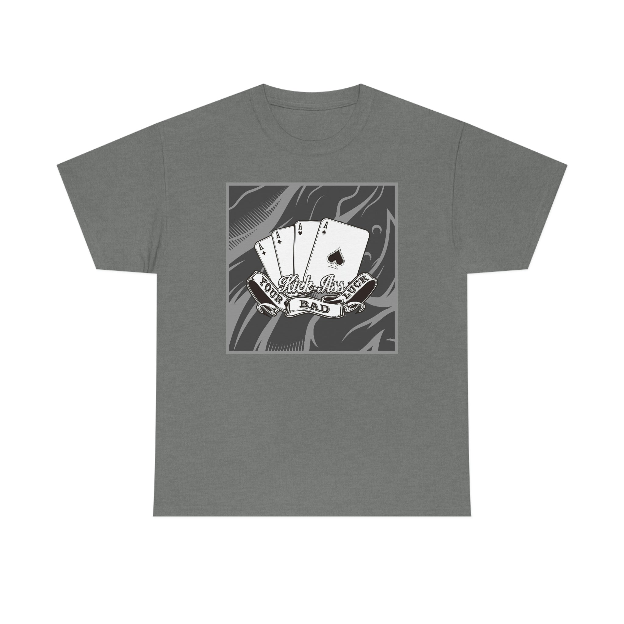 Kick your ass cards- Heavy Cotton Tee