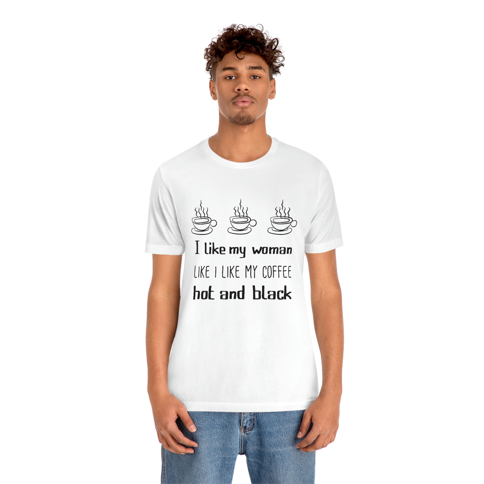 Like my woman- Jersey Short Sleeve Teea