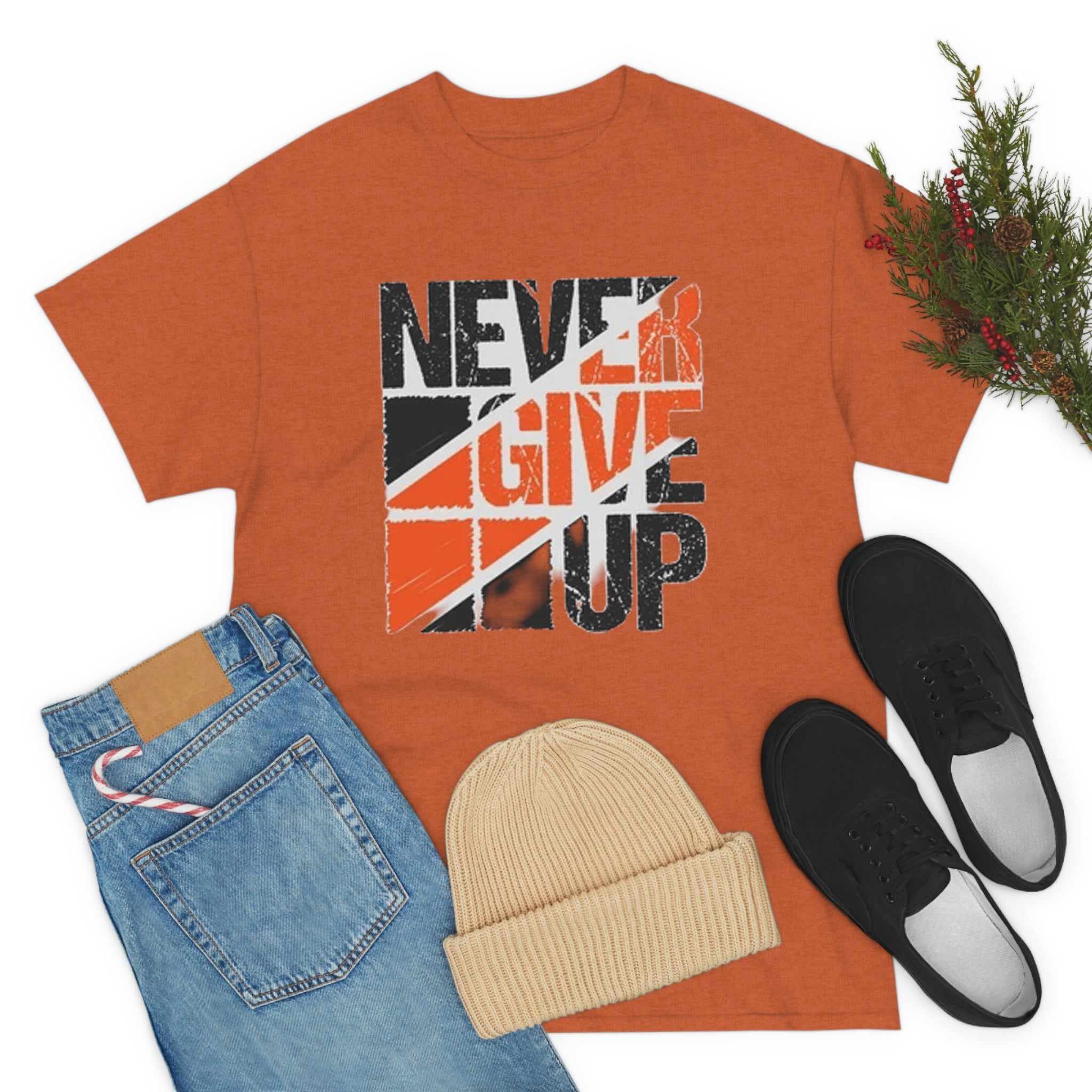 Never give up- Heavy Cotton Tee