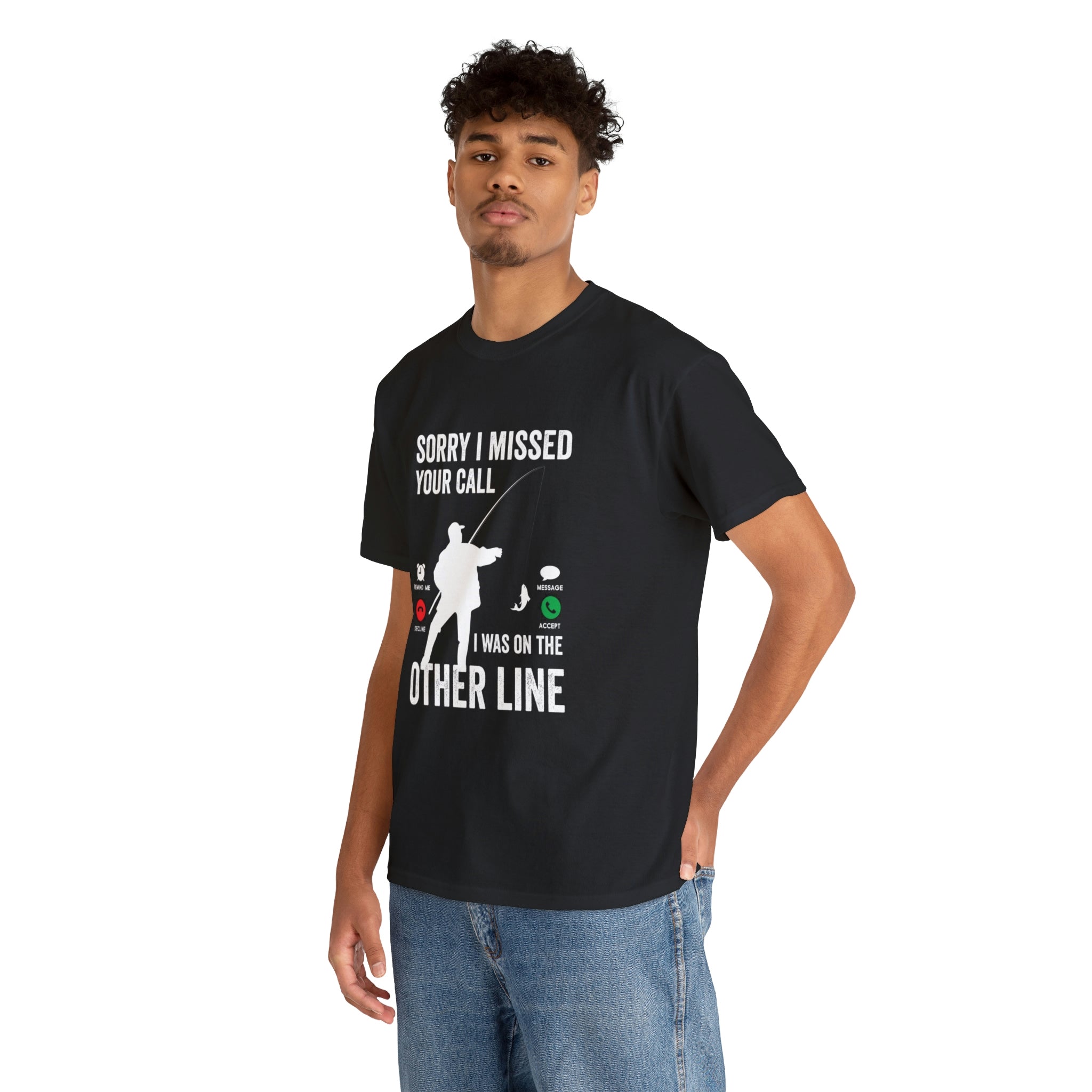 Sorry I missed your call-fishing-  Heavy Cotton Tee