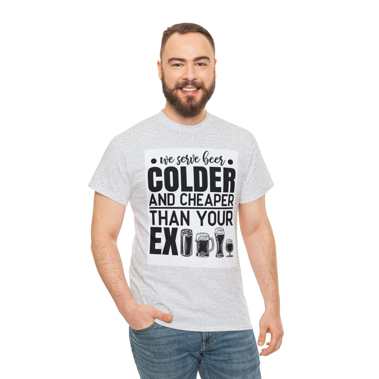 Beer colder than your ex-Unisex Heavy Cotton Tee