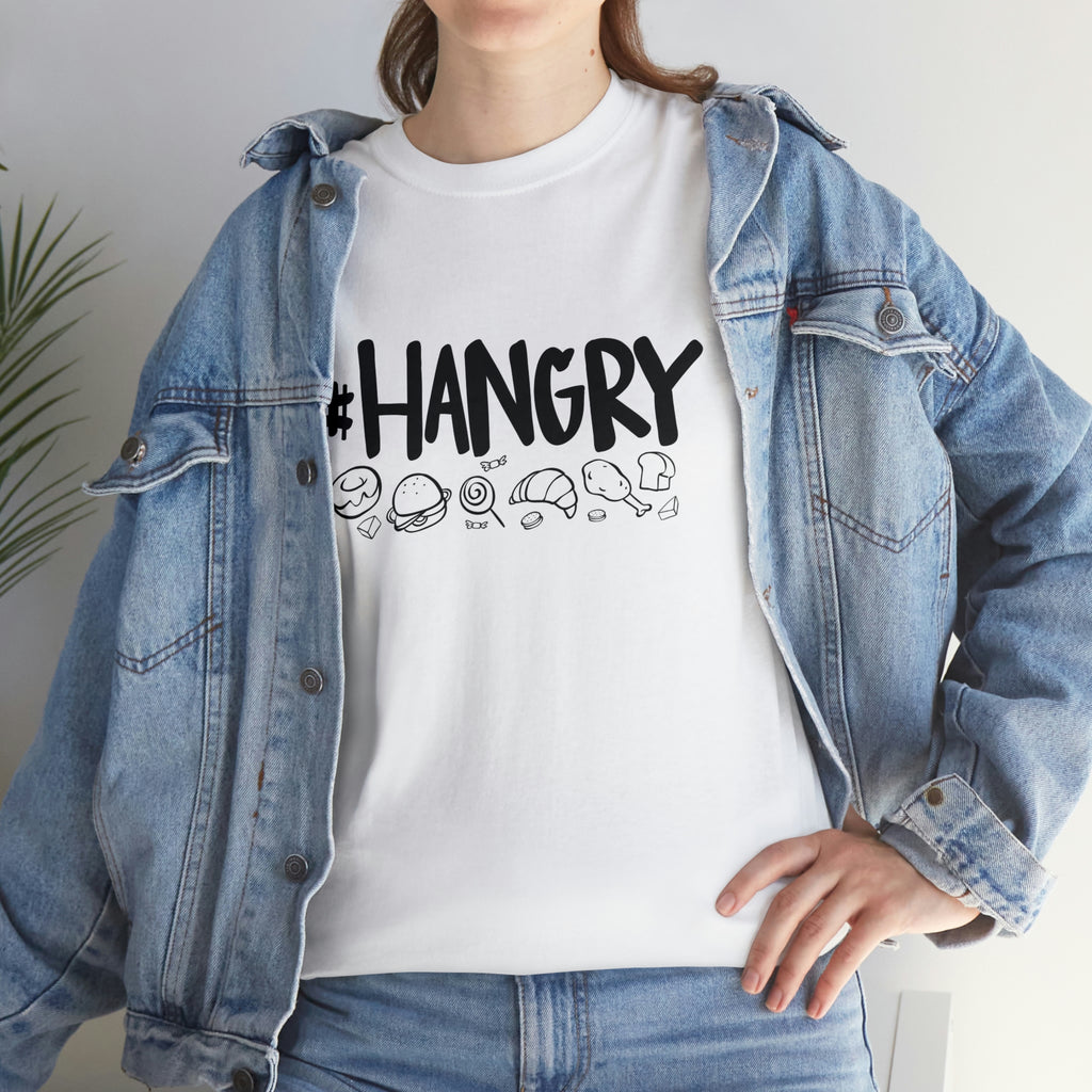 Hangry- Heavy Cotton Tee