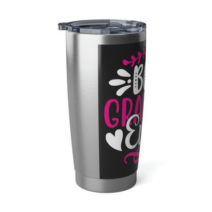 Best grandma- Vagabond 20oz Tumbler