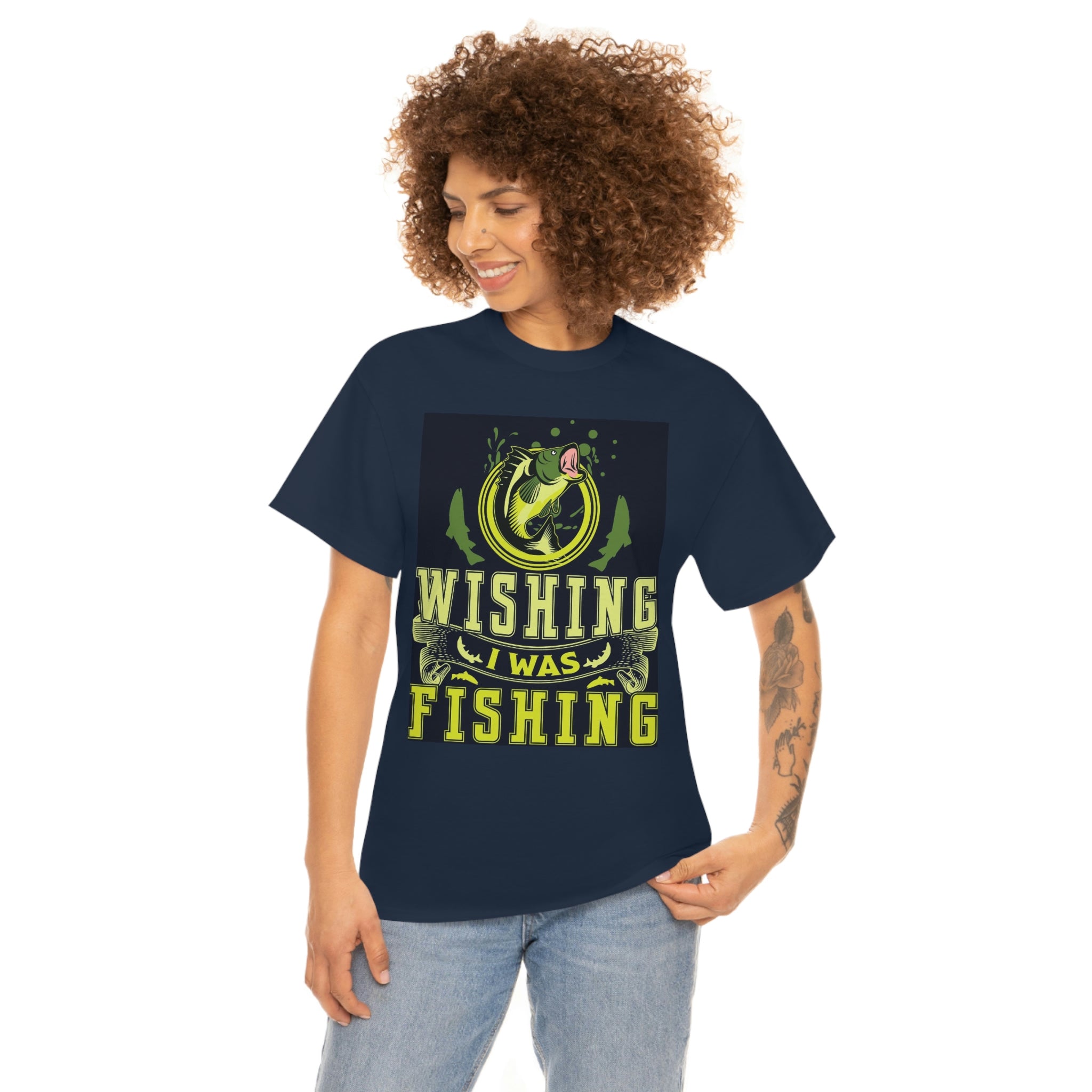 Wishing I was fishing- Heavy Cotton Tee