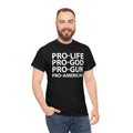 Pro life pro God pro gun-Unisex Heavy Cotton Tee