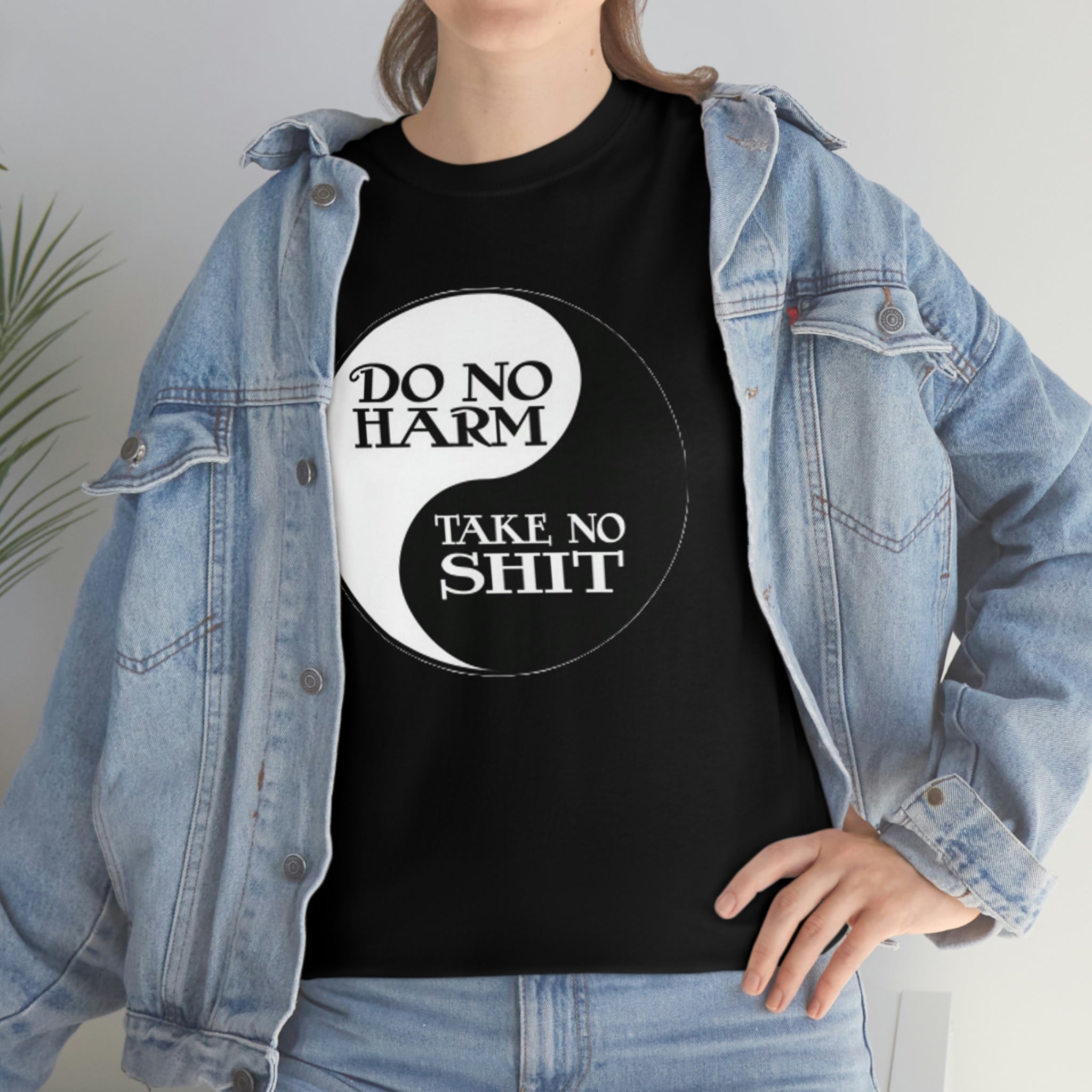 Do no harm take no shit-  Heavy Cotton Tee
