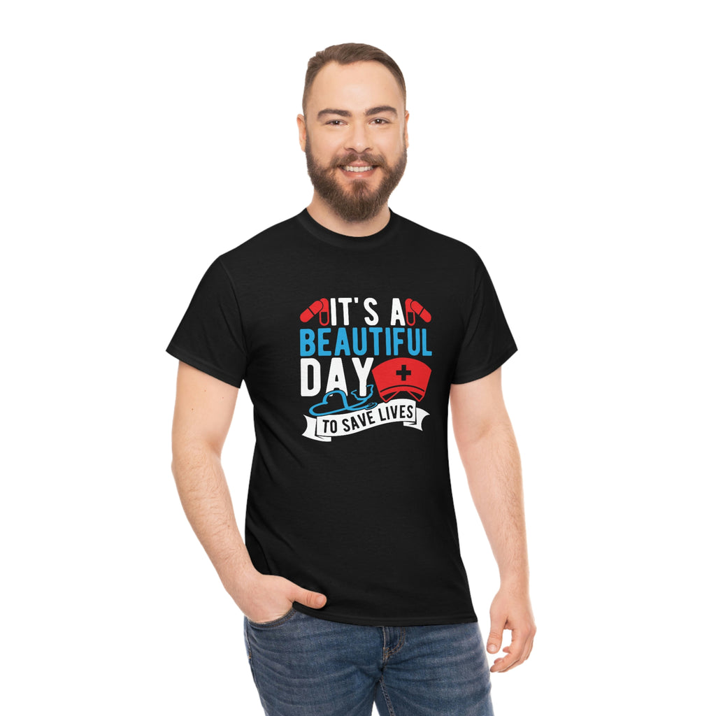 Beautiful day to save lives- Heavy Cotton Tee