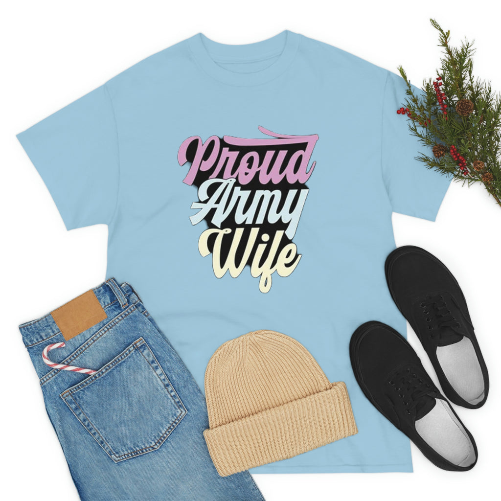 Proud army wife— Heavy Cotton Tee
