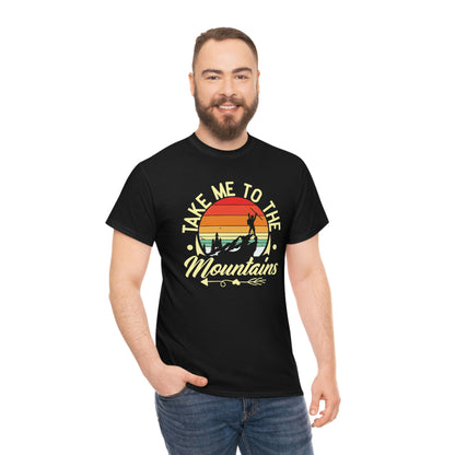 Take me to the mountains-Unisex Heavy Cotton Tee