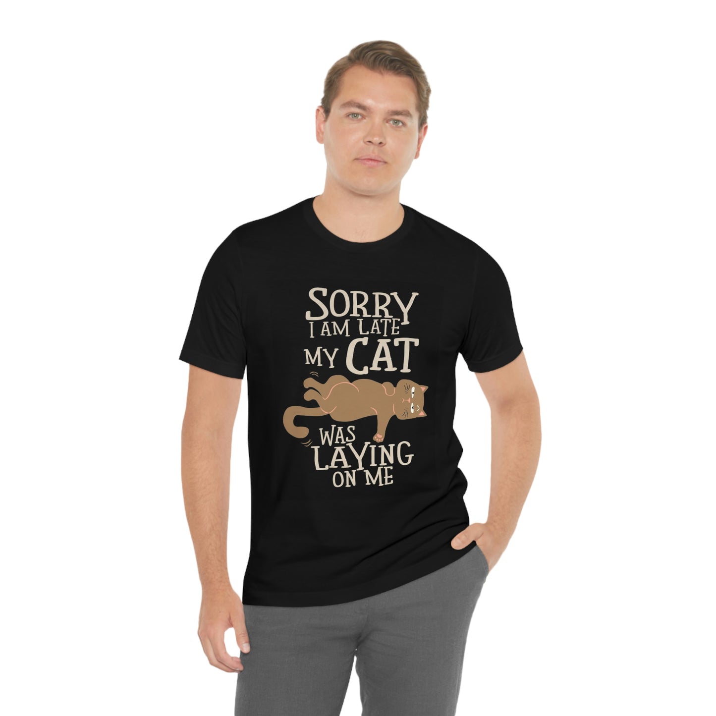 Cat made me late- Jersey Short Sleeve Tee