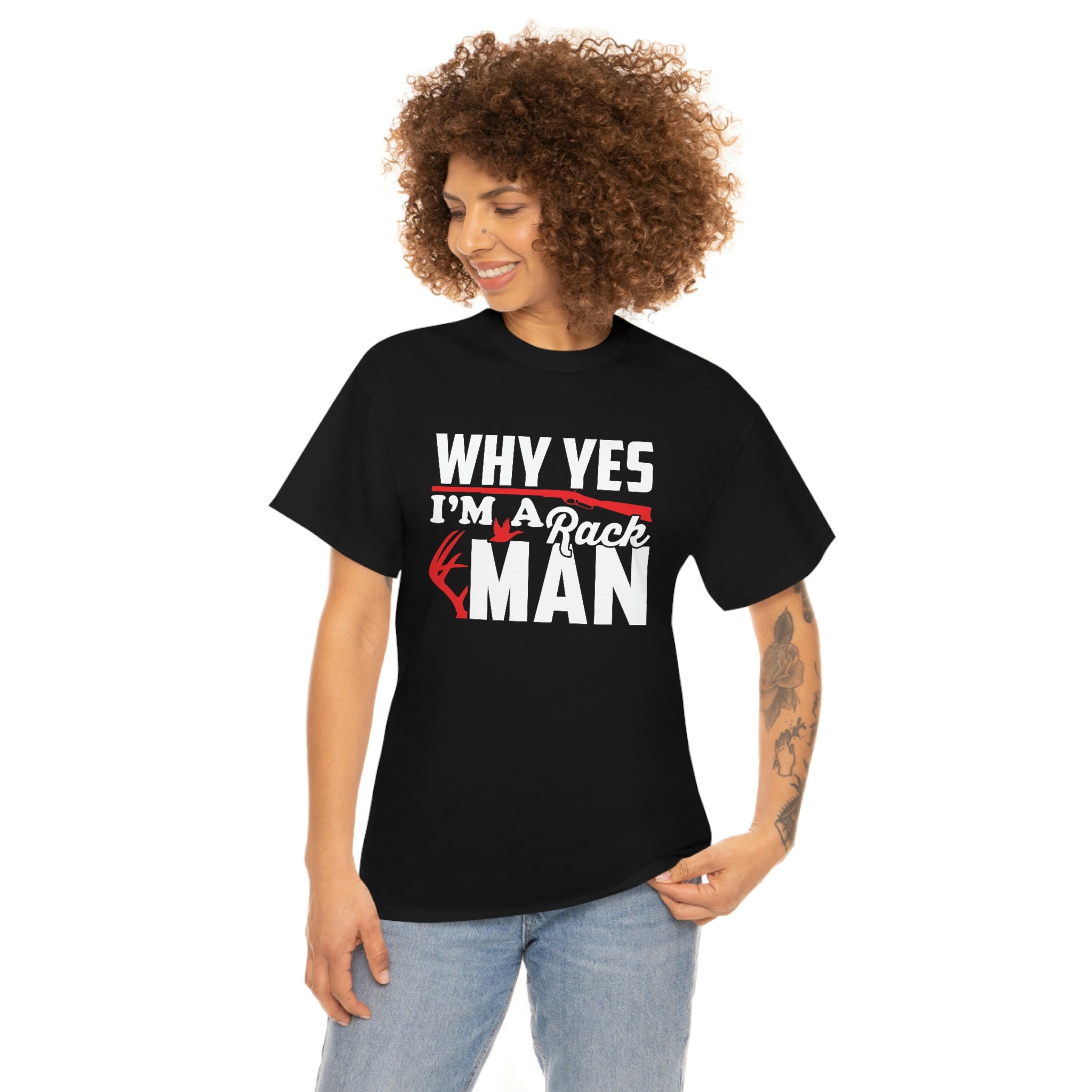 Hunting- I’m a rack man- Heavy Cotton Tee