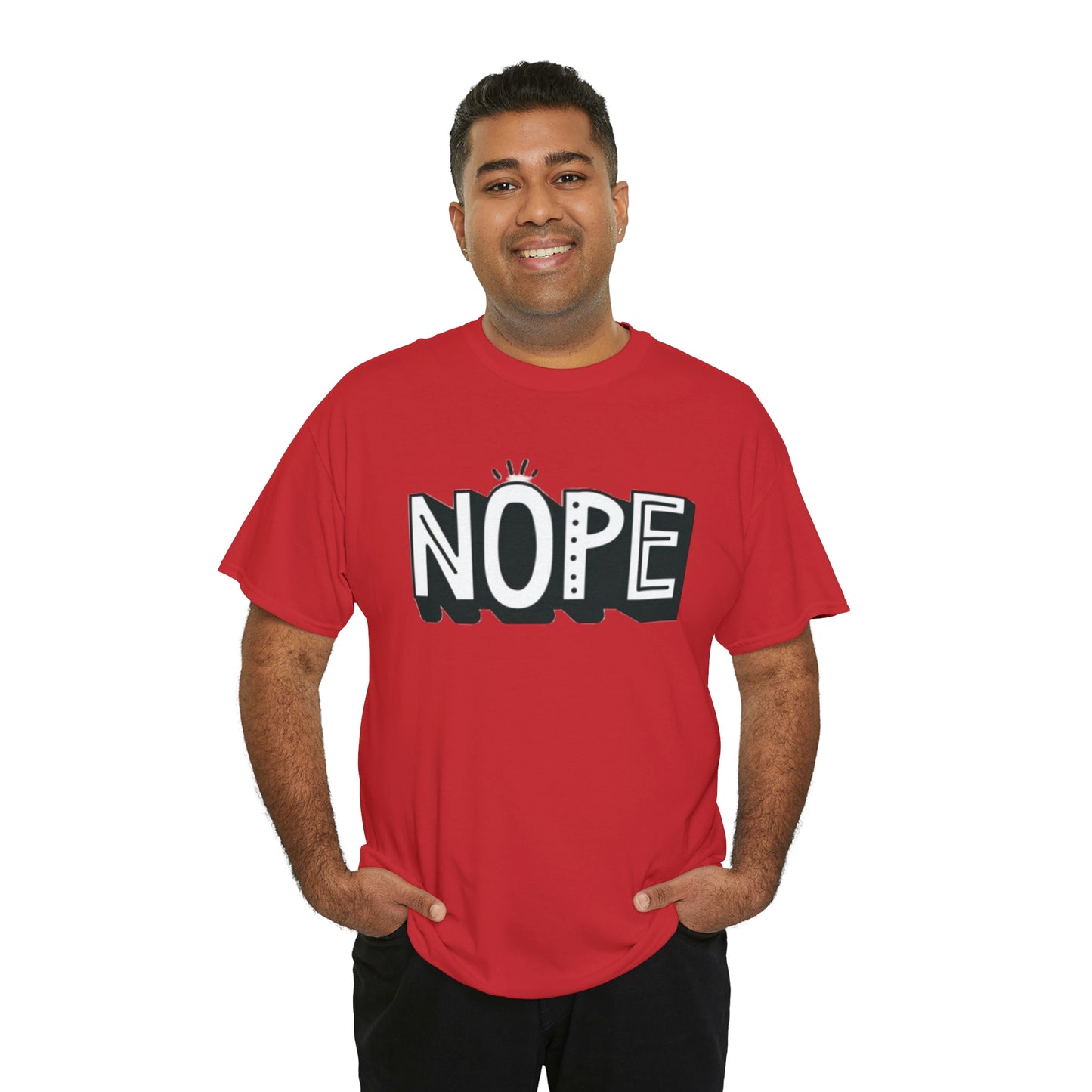 Nope- Heavy Cotton Tee