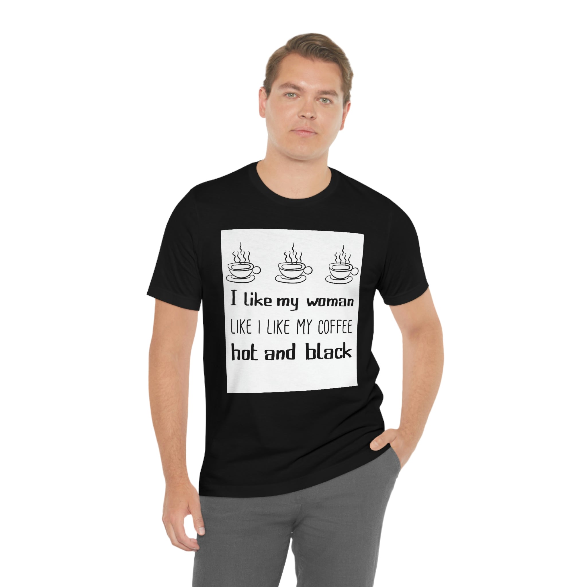 Like my woman- Jersey Short Sleeve Teea