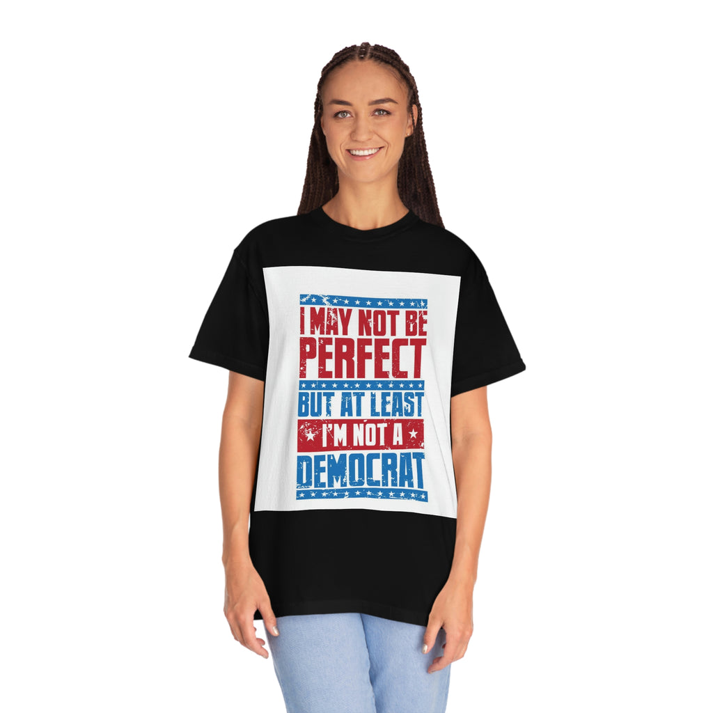 Not a dem- Unisex Garment-Dyed T-shirt