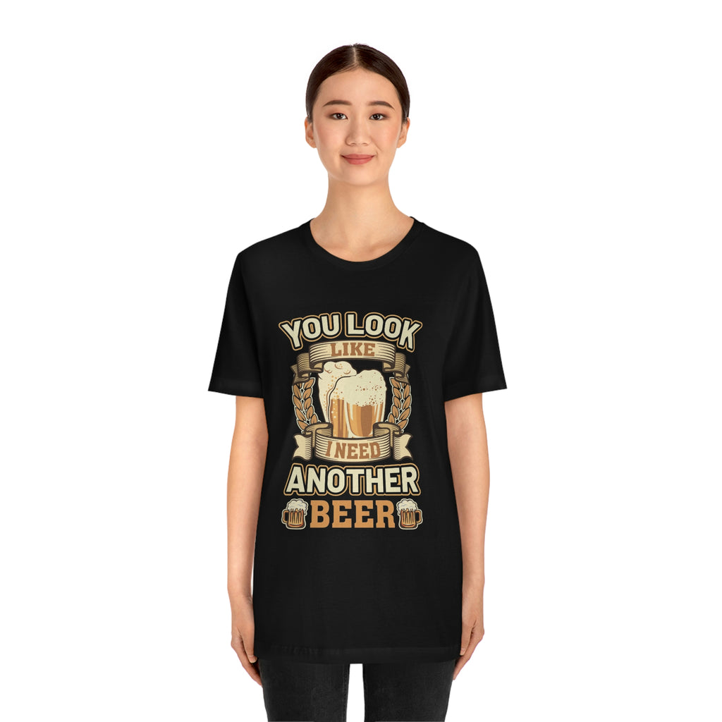 Another beer- Unisex Jersey Short Sleeve Tee