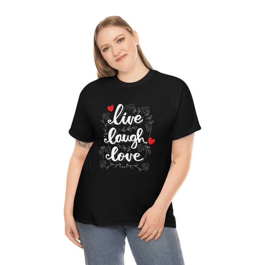 Live laugh love - Heavy Cotton Tee