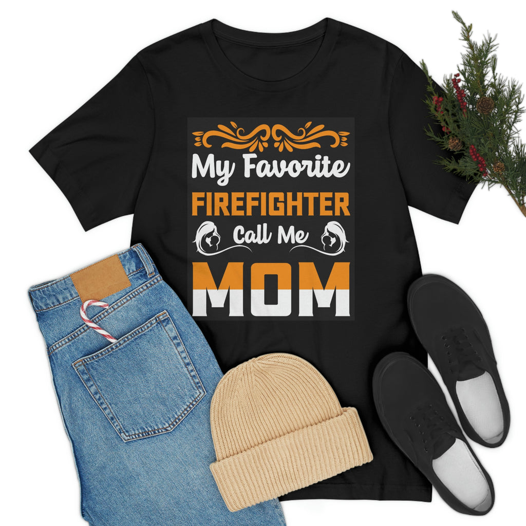 Firefighter mom- Unisex Jersey Short Sleeve Tee